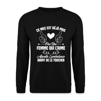 Ce mec est déjà pris par une femme qui l'aime - Sweat-shirt Unisexe - noir - Devant - Alina (178cm) & Michal (187cm)