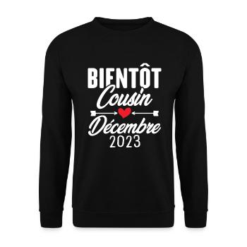 Bientôt Cousin Décembre 2023, Annonce Grossesse - Sweat-shirt Unisexe - noir - Devant - Alina (178cm) & Michal (187cm)