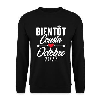 Bientôt Cousin Octobre 2023, Annonce Grossesse - Sweat-shirt Unisexe - noir - Devant - Alina (178cm) & Michal (187cm)