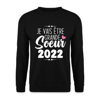 Je Vais Être Grande Sœur 2022, Annonce Grossesse - Sweat-shirt Unisexe - noir - Devant - Alina (178cm) & Michal (187cm)