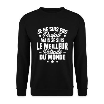 Pas parfait mais le meilleur retraité du monde - Sweat-shirt Unisexe - noir - Devant - Alina (178cm) & Michal (187cm)