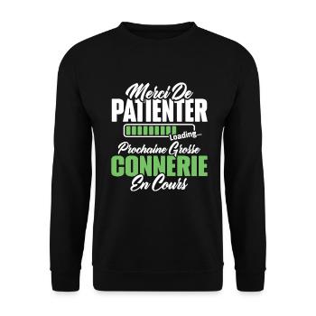 Humour cadeau prochaine grosse connerie en cours - Sweat-shirt Unisexe - noir - Devant - Alina (178cm) & Michal (187cm)