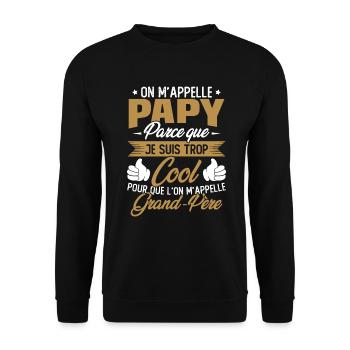 On M'appelle Papy Parce Que Je Suis Trop Cool - Sweat-shirt Unisexe - noir - Devant - Alina (178cm) & Michal (187cm)