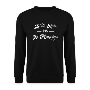 Je ne râle pas je m'exprime - Sweat-shirt Unisexe - noir - Devant - Alina (178cm) & Michal (187cm)