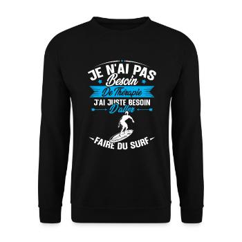 Juste besoin d'aller faire du surf - Sweat-shirt Unisexe - noir - Devant - Alina (178cm) & Michal (187cm)