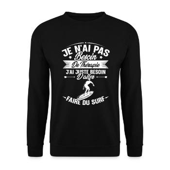 Juste besoin d'aller faire du surf - Sweat-shirt Unisexe - noir - Devant - Alina (178cm) & Michal (187cm)