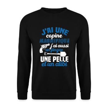 J'ai une Copine Magnifique - Flingue, Pelle, Alibi - Sweat-shirt Unisexe - noir - Devant - Alina (178cm) & Michal (187cm)