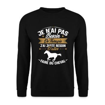 Cadeau cheval - Besoin d'aller faire du cheval - Sweat-shirt Unisexe - noir - Devant - Alina (178cm) & Michal (187cm)
