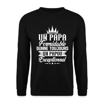 Un Papa Formidable Donne Toujours un papou - Sweat-shirt Unisexe - noir - Devant - Alina (178cm) & Michal (187cm)