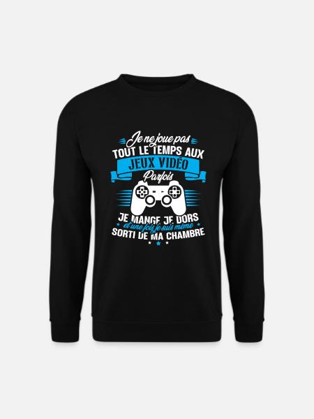 Je ne joue pas tout le temps aux jeux vidéos - Sweat-shirt Unisexe - noir