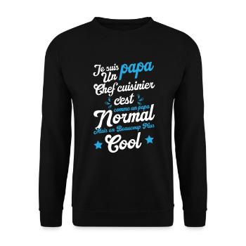 Je suis papa un chef cuisinier humour cadeau - Sweat-shirt Unisexe - noir - Devant - Alina (178cm) & Michal (187cm)