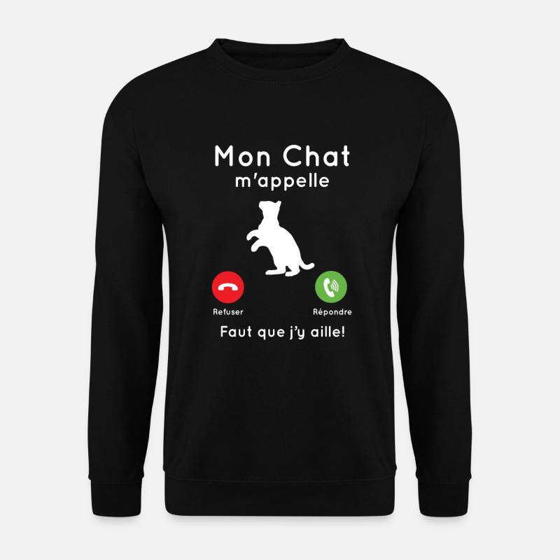 Mon chat m'appelle - Sweat-shirt Unisexe - noir
