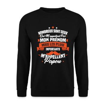Les plus importants mappellent papou, Cadeau papou - Sweat-shirt Unisexe - noir - Devant - Alina (178cm) & Michal (187cm)