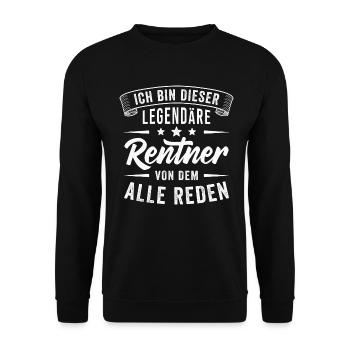 Rentner Ruhestand Pension Legende Lustig Spruch - Unisex Pullover - Schwarz - Vorne - Alina (178cm) & Michal (187cm)