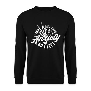 Je suis venu, j’ai vu que j’avais de l’anxiété alors je suis parti drôle - Sweat-shirt Unisexe - noir - Devant - Alina (178cm) & Michal (187cm)