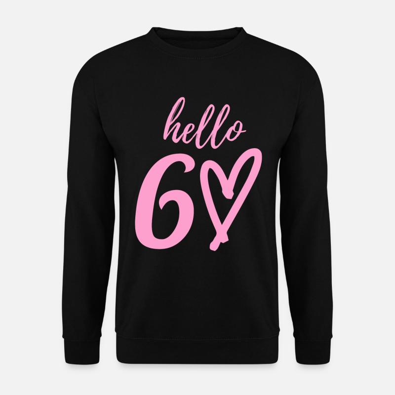 Hallo 60. 60. Geburtstag - Unisex Pullover - Schwarz