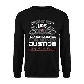 Drone, Drones, Police, Drone Pilot, Policeman - Unisex Sweatshirt - black - Front - Alina (178cm) & Michal (187cm)