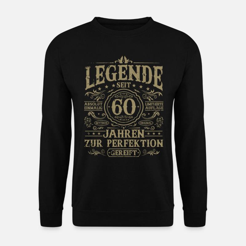 60 Geburtstag Geschenk - Legende seit 60 Jahren - Unisex Pullover - Schwarz