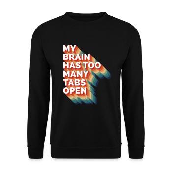 My brain has too many tabs open Informatik Gamer - Unisex Sweatshirt - black - Front - Alina (178cm) & Michal (187cm)