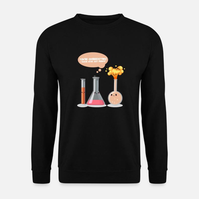 Overreacting Nerd Chemie Shirt - Unisex Pullover - Schwarz