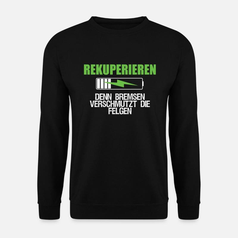 Rekuperieren E-Auto Grün Akku - Unisex Pullover - Schwarz