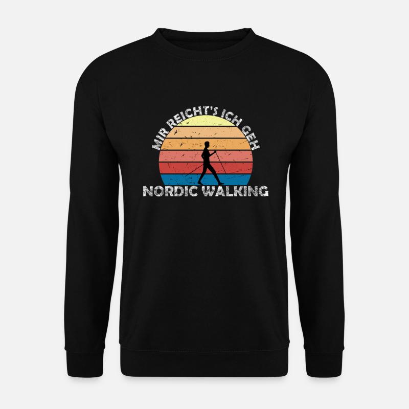 Mir reichts ich geh Nordic Walking Stöcke Geschenk - Unisex Pullover - Schwarz