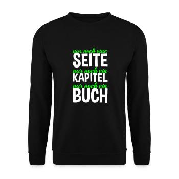 Bücherwurm Nur Noch Eine Seite Kapitel Buch - Unisex Pullover - Schwarz - Vorne - Alina (178cm) & Michal (187cm)