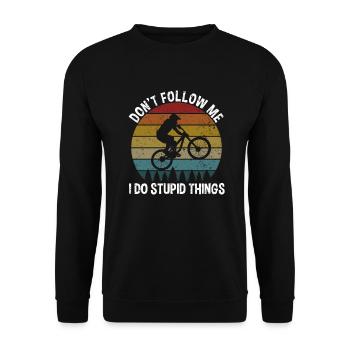 Don't Follow Me I Do Stupid Things MTB - Unisex Sweatshirt - black - Front - Alina (178cm) & Michal (187cm)