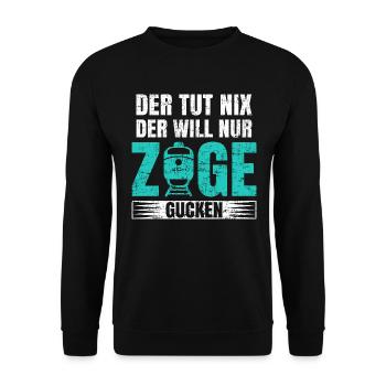Trainspotter, der tut nix der will nur züge gucken - Unisex Pullover - Schwarz - Vorne - Alina (178cm) & Michal (187cm)