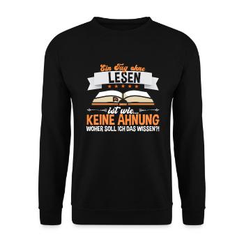 Ein Tag Ohne Lesen - Unisex Pullover - Schwarz - Vorne - Alina (178cm) & Michal (187cm)