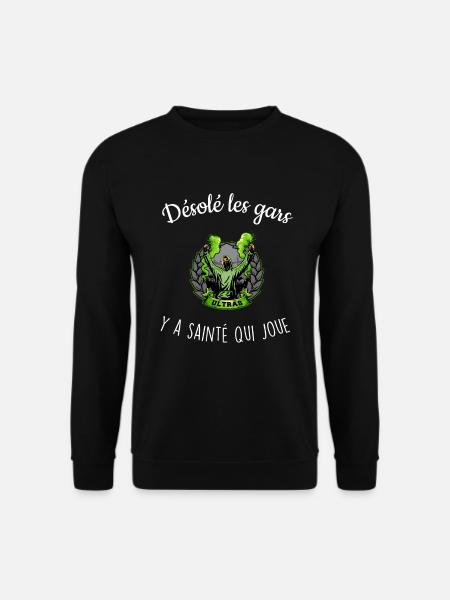 Désolé les gars y a Sainté qui joue - Sweat-shirt Unisexe - noir