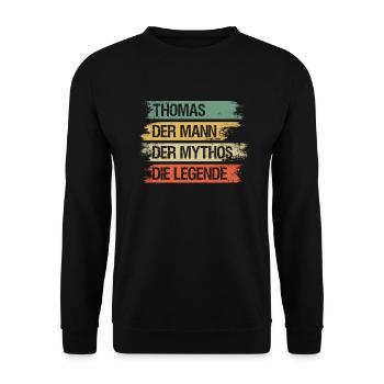 Thomas der Mann der Mythos die Legende - Unisex Pullover - Schwarz - Vorne - Alina (178cm) & Michal (187cm)