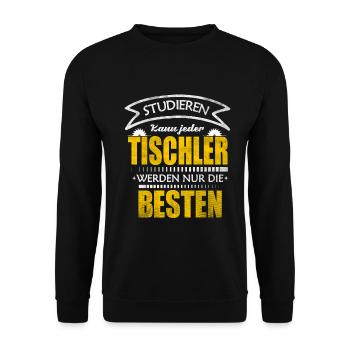Studieren kann jeder - Tischler hobbytischler - Unisex Pullover - Schwarz - Vorne - Alina (178cm) & Michal (187cm)