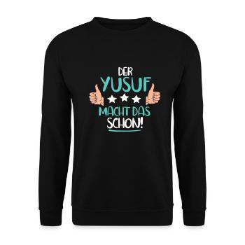 Lustiges Yusuf vorname Geschenk - Unisex Pullover - Schwarz - Vorne - Alina (178cm) & Michal (187cm)