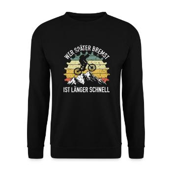 Wer Später Bremst Fahrrad - Unisex Pullover - Schwarz - Vorne - Alina (178cm) & Michal (187cm)