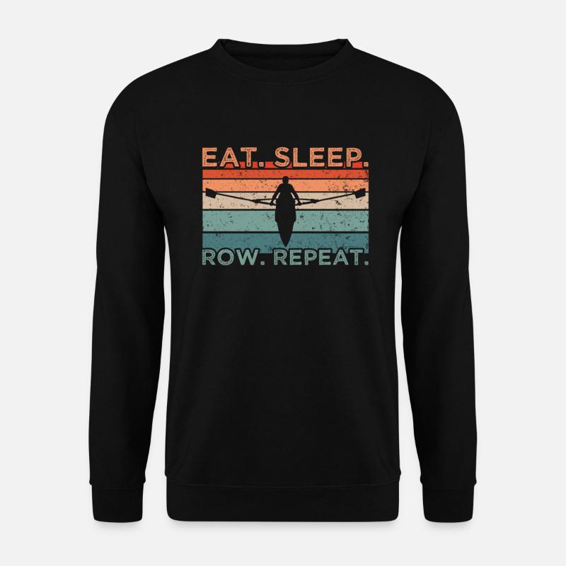 Eat Sleep Row Repeat - Unisex Sweatshirt - black