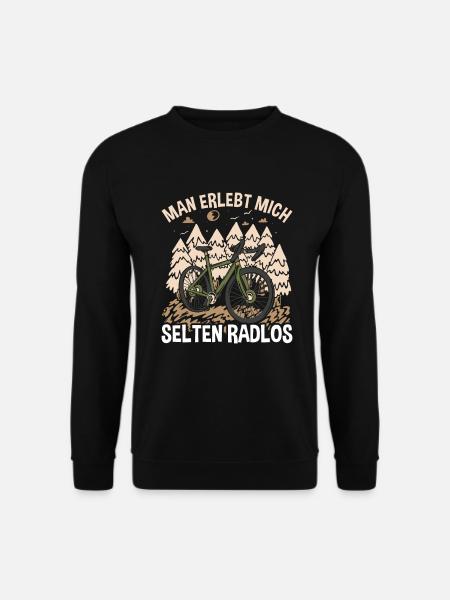 Man Erlebt Mich Selten Radlos - Unisex Pullover - Schwarz