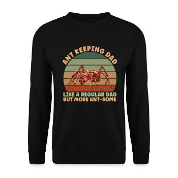 Ant Keeping Dad - Unisex Pullover - Schwarz - Vorne - Alina (178cm) & Michal (187cm)
