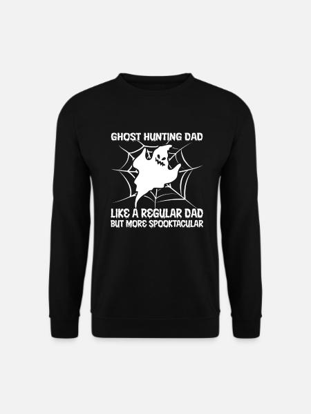 Ghost Hunting Dad - Unisex Sweatshirt - black
