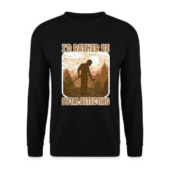 Rather Be Detecting Sondeln - Unisex Sweatshirt - black - Front - Alina (178cm) & Michal (187cm)