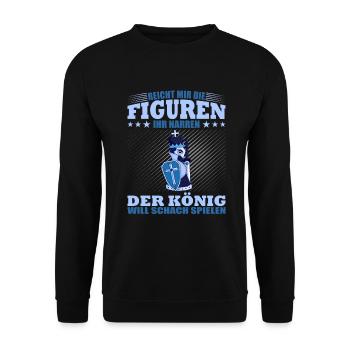Der König Will Schach Spielen - Unisex Pullover - Schwarz - Vorne - Alina (178cm) & Michal (187cm)
