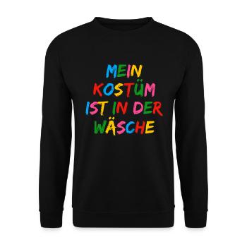 Mein Kostüm ist in der Wäsche Karneval Fasching - Unisex Pullover - Schwarz - Vorne - Alina (178cm) & Michal (187cm)