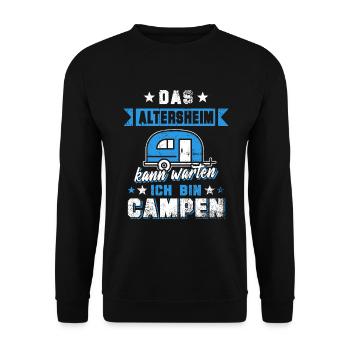 Das Altersheim kann warten ich geh campen - Unisex Pullover - Schwarz - Vorne - Alina (178cm) & Michal (187cm)