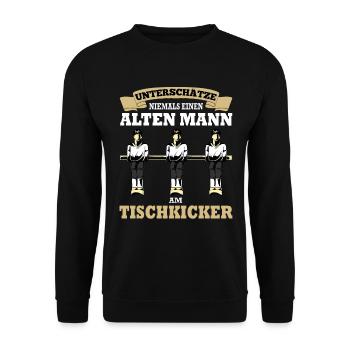 Tischfußball Tischkicker - Lustiger Spruch Mann - Unisex Pullover - Schwarz - Vorne - Alina (178cm) & Michal (187cm)