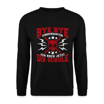 Bye Bye Kindergarten Einschulung Jungen Rock - Unisex Pullover - Schwarz - Vorne - Alina (178cm) & Michal (187cm)