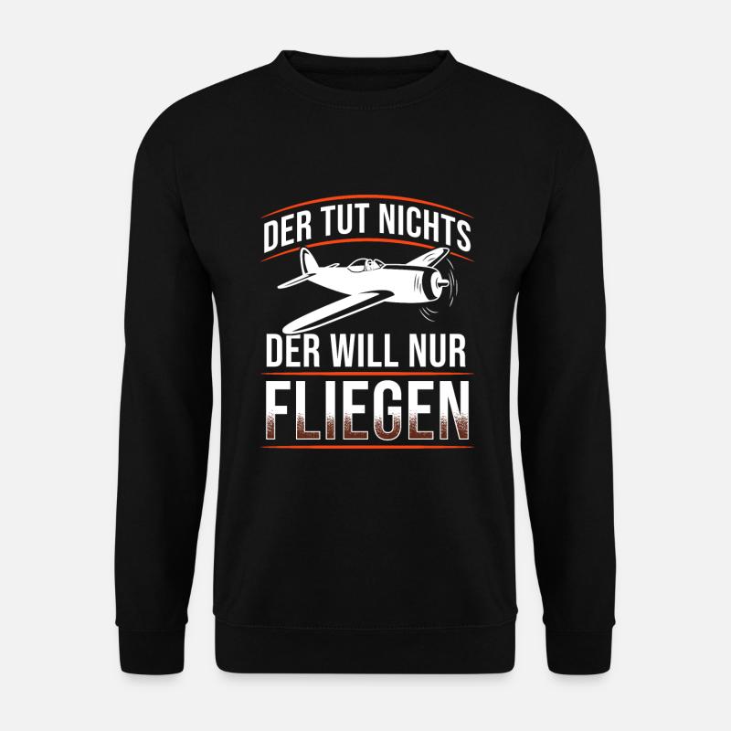 Der Tut Nichts Fliegen Flieger Piloten Spruch - Unisex Pullover - Schwarz