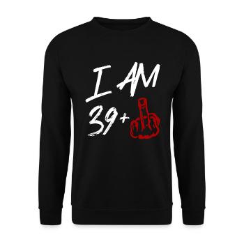 I Am 39 + Mittelfinger 40 Geburtstag - Unisex Pullover - Schwarz - Vorne - Alina (178cm) & Michal (187cm)