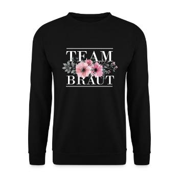 Team Braut JGA Junggesellinnenabschied Blumen - Unisex Pullover - Schwarz - Vorne - Alina (178cm) & Michal (187cm)