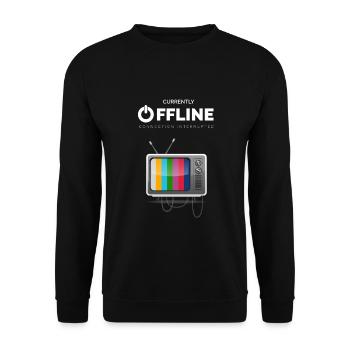 Tv ACTUELLEMENT HORS LIGNE - Connexion interrompue - Sweat-shirt Unisexe - noir - Devant - Alina (178cm) & Michal (187cm)