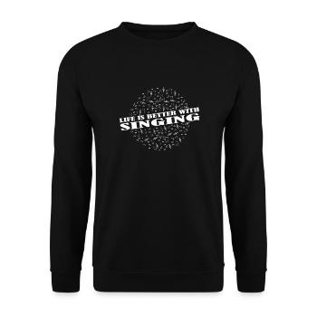 La chorale et le chant rendent la vie plus belle - Sweat-shirt Unisexe - noir - Devant - Alina (178cm) & Michal (187cm)